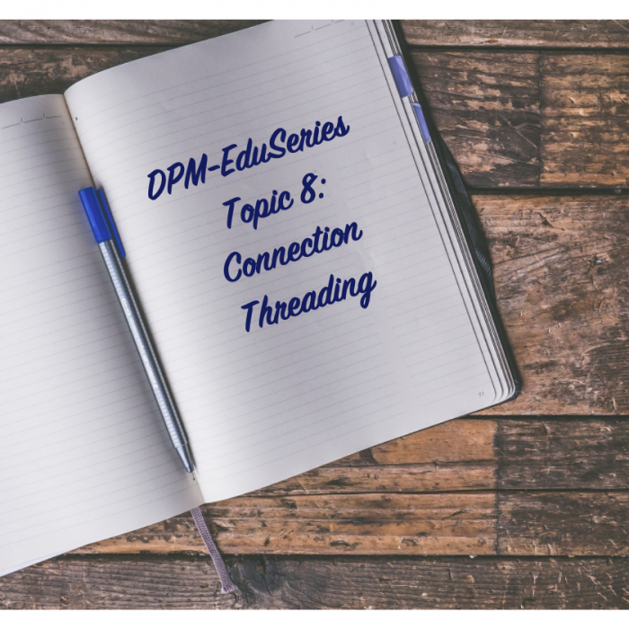 DPM-EduSeries Topic 8: Connection Threading
