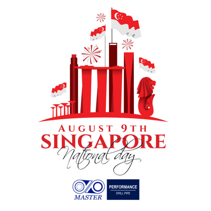 Happy Birthday Singapore! DPMaster Drill Pipe Manufacturer